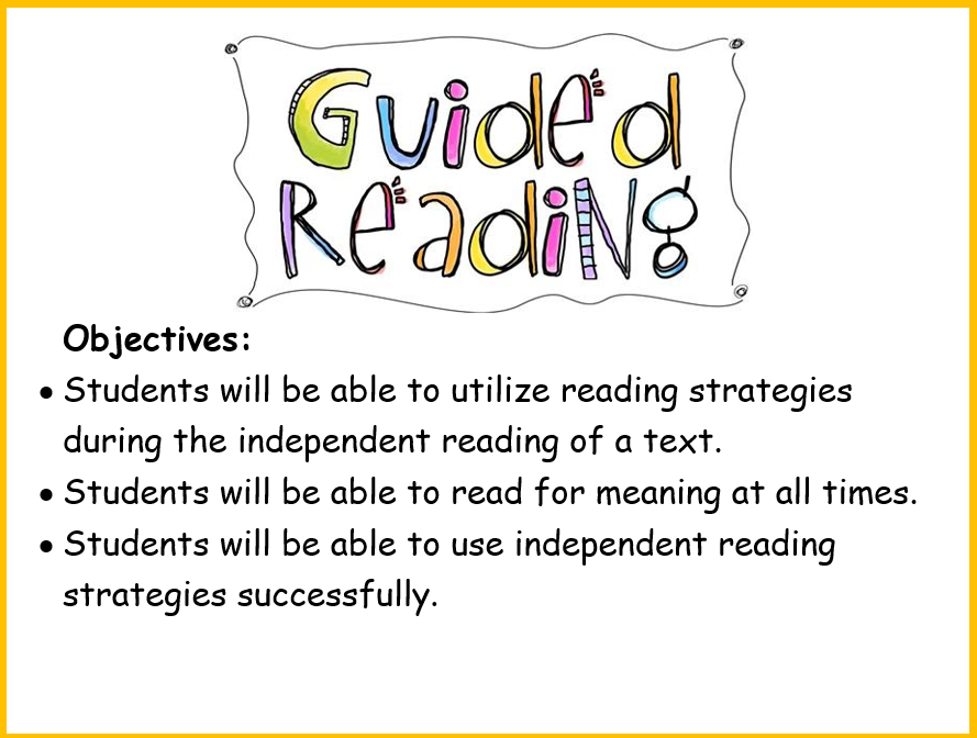 Guided Reading Objectives Guided Reading Objectives